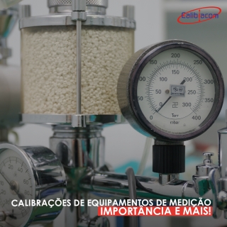 Calibrações de equipamentos de medição: importância e mais! Calibração de Instrumentos Sorocaba Calibração Manômetro