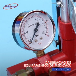 Calibração de equipamentos de medição: como fazer Calibração de Instrumentos Sorocaba Calibração Manômetro