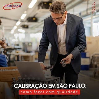 Calibração em São Paulo: como fazer com qualidade Calibração de Instrumentos Sorocaba Calibração Manômetro